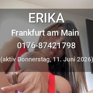 Escort ERIKA in Frankfurt am Main