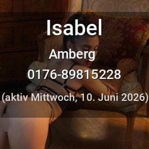 Escort Isabel in Amberg