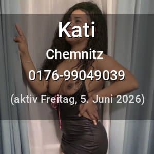 Escort Kati in Chemnitz
