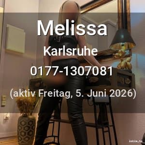 Escort Melissa in Karlsruhe