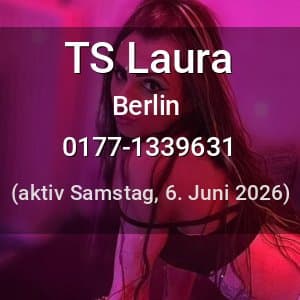 Escort TS Laura in Berlin