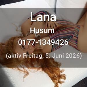 Escort Lana in Husum