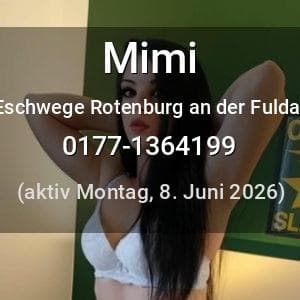 Escort Mimi in Rotenburg an der Fulda