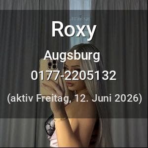 Escort Roxy in Augsburg