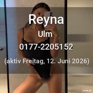 Escort Reyna in Ulm