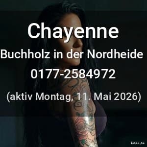 Escort Chayenne in Buchholz in der Nordheide