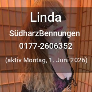 Escort Linda in SüdharzBennungen