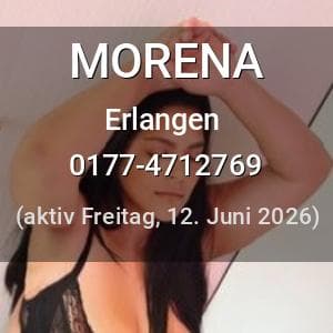 Escort MORENA in Erlangen