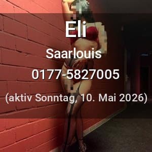 Escort Eli in Saarlouis