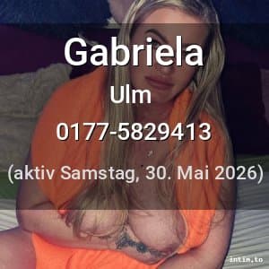 Escort Gabriela in Ulm