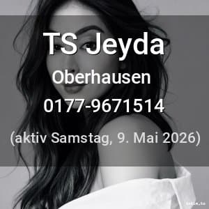 Escort TS Jeyda in Oberhausen