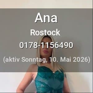 Escort Ana in Rostock