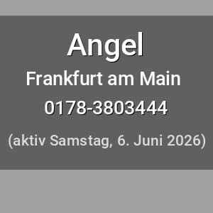 Escort Angel in Frankfurt am Main