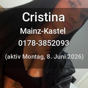 Escort Cristina in Mainz-Kastel