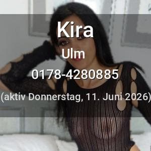 Escort Kira in Ulm
