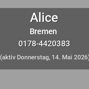 Escort Alice in Bremen
