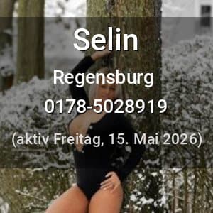 Escort Selin in Regensburg