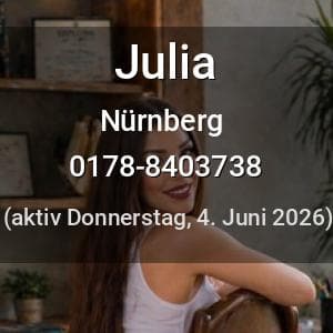 Escort Julia in Nürnberg