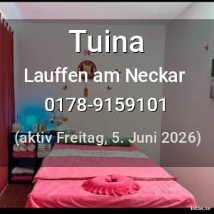 Escort Tuina in Lauffen am Neckar