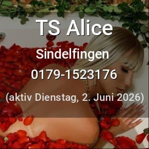 Escort TS Alice in Sindelfingen