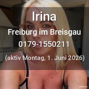 Escort Irina in Freiburg im Breisgau