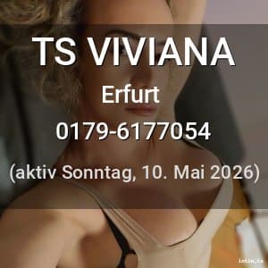 Escort TS VIVIANA in Erfurt