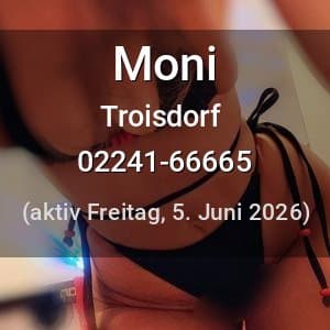 Escort Moni in Troisdorf