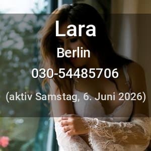 Escort Lara in Berlin