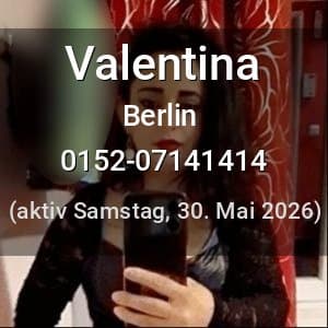 Escort Valentina in Berlin