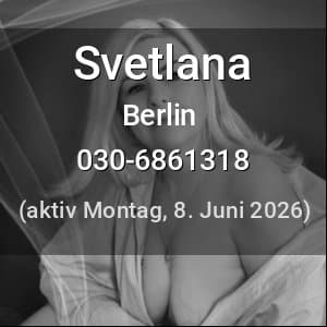 Escort Svetlana in Berlin