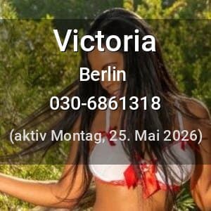 Escort Victoria in Berlin