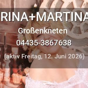 Escort IRINA+MARTINA in Großenkneten