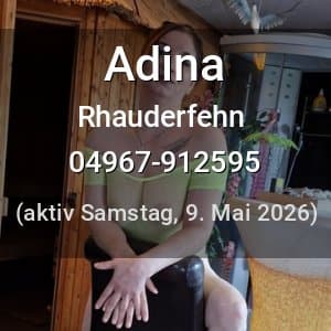 Escort Adina in Rhauderfehn