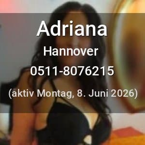 Escort Adriana in Hannover