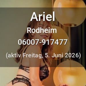 Escort Ariel in Rodheim