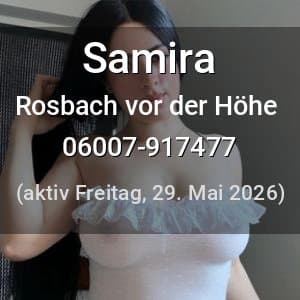 Escort Samira in Rosbach vor der Höhe
