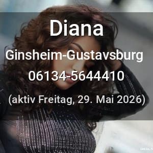 Escort Diana in Ginsheim-Gustavsburg