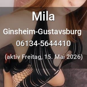 Escort Mila in Ginsheim-Gustavsburg