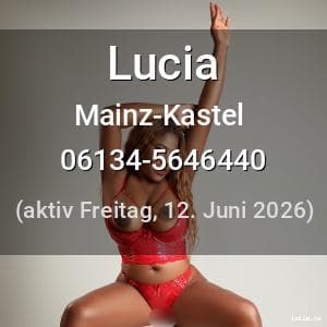 Escort Lucia in Mainz-Kastel