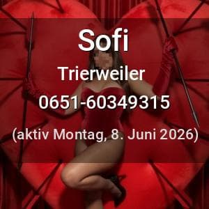 Escort Sofi in Trierweiler