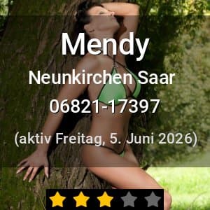 Escort Mendy in Neunkirchen Saar