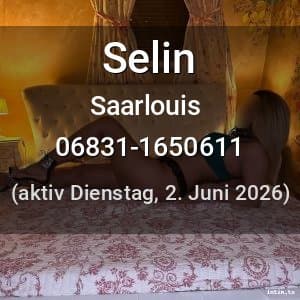 Escort Selin in Saarlouis