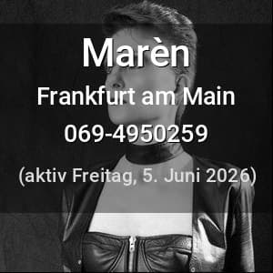 Escort Marèn in Frankfurt am Main