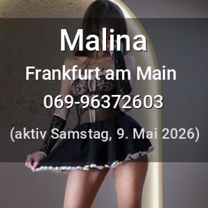 Escort Malina in Frankfurt am Main