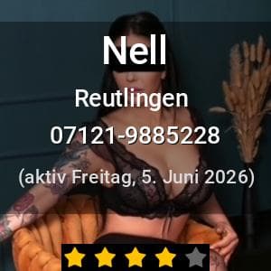 Escort Nell in Reutlingen