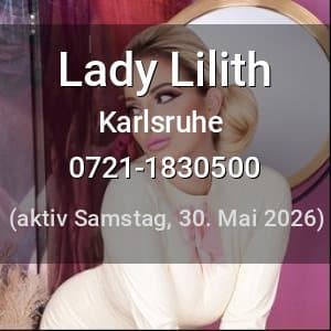 Escort Lady Lilith in Karlsruhe