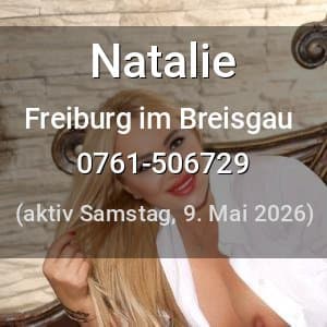 Escort Natalie in Freiburg im Breisgau