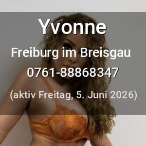 Escort Yvonne in Freiburg im Breisgau