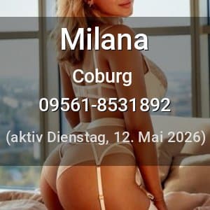 Escort Milana in Coburg
