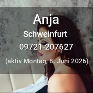 Escort Anja in Schweinfurt